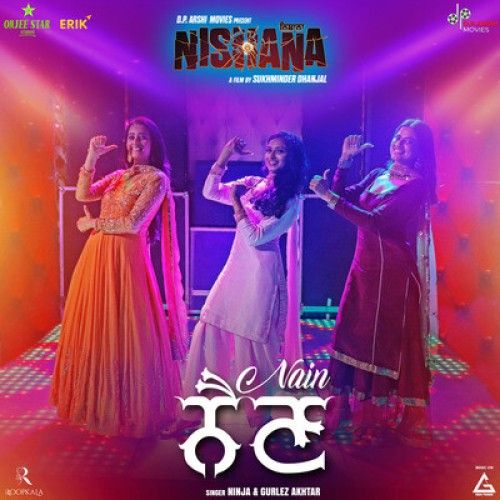 Nain Ninja, Gurlez Akhtar Mp3 Song Free Download