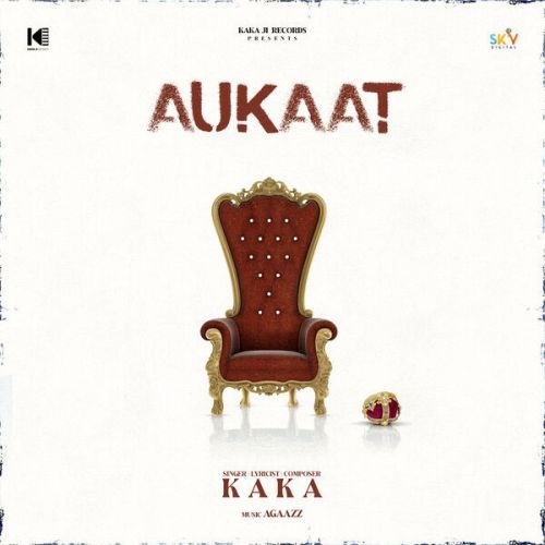 Aukaat Kaka Mp3 Song Free Download