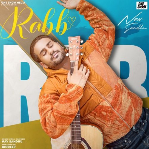 Rabb Nav Sandhu Mp3 Song Free Download