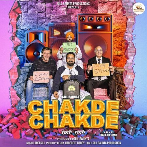 Chakde Chakde Gill Raunta Mp3 Song Free Download