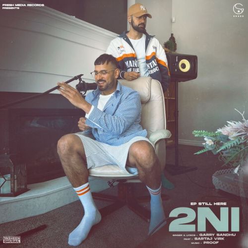 2NI Garry Sandhu Mp3 Song Free Download