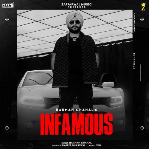 Infamous Harman Chahal Mp3 Song Free Download