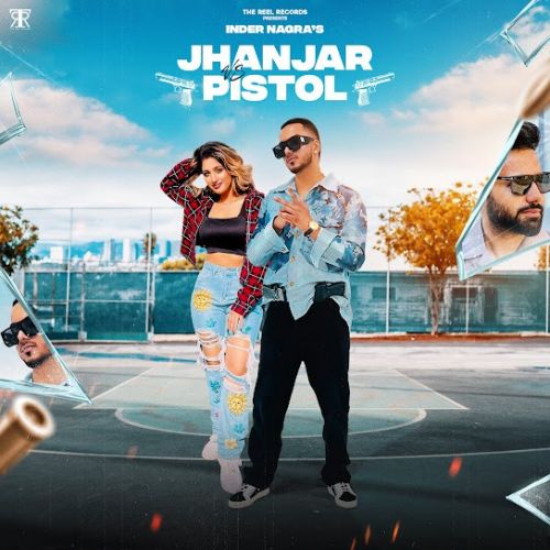 Jhanjhar Vs Pistol Inder Nagra Mp3 Song Free Download
