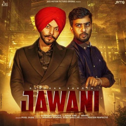 Jawani Gurmaan Sahota Mp3 Song Free Download