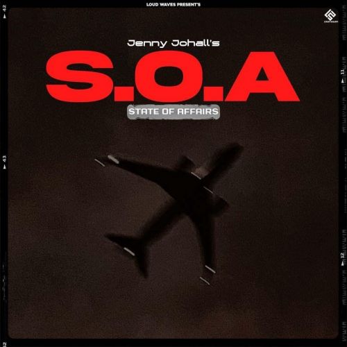 S.O.A Jenny Johal Mp3 Song Free Download