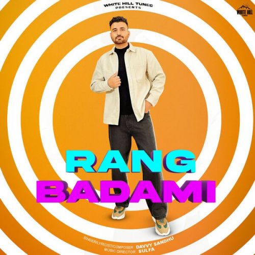 Rang Badami Davvy Sandhu Mp3 Song Free Download
