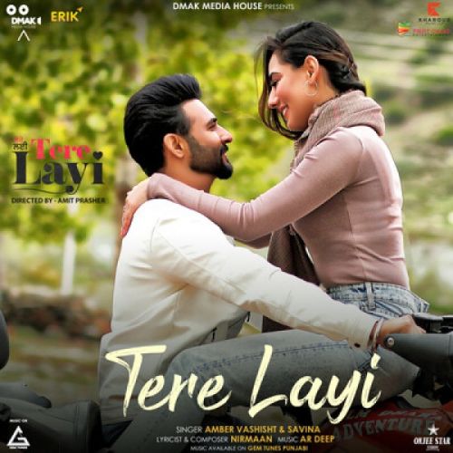 Tere Layi Amber Vashisht, Savina Mp3 Song Free Download