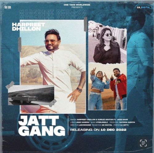 Jatt Gang Harpreet Dhillon, Gurlej Akhtar Mp3 Song Free Download