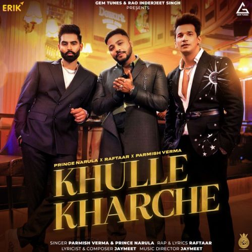 Khulle Kharche Prince Narula, Parmish Verma Mp3 Song Free Download