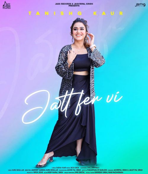 Jatt Fer Vi Tanishq Kaur Mp3 Song Free Download