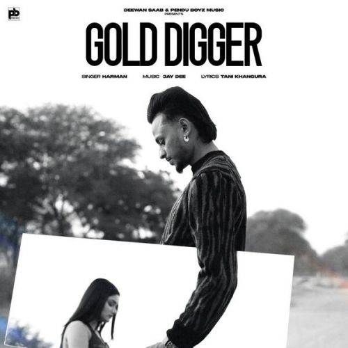 Gold Digger Harman Mp3 Song Free Download