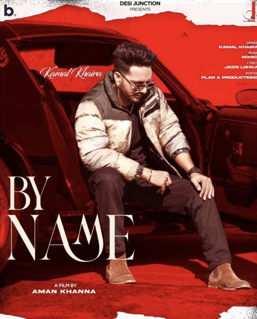 By Name Kamal Khaira Mp3 Song Free Download