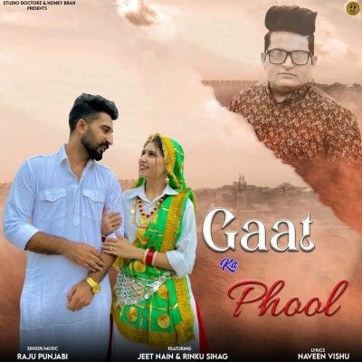 Gaat Ka Phool Raju Punjabi Mp3 Song Free Download