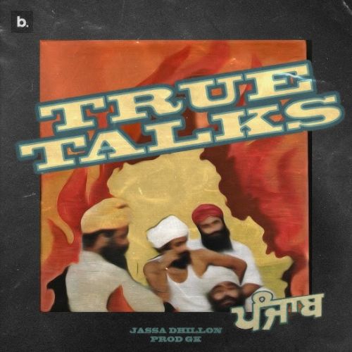 True Talks Jassa Dhillon Mp3 Song Free Download