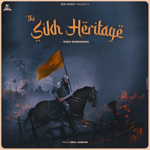 The Sikh Heritage Sukhi Badrukhan Mp3 Song Free Download