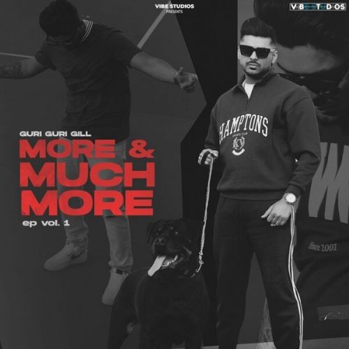 More & Much More Guri Guri Gill full album mp3 songs download