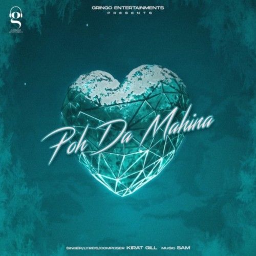 Poh Da Mahina Kirat Gill Mp3 Song Free Download