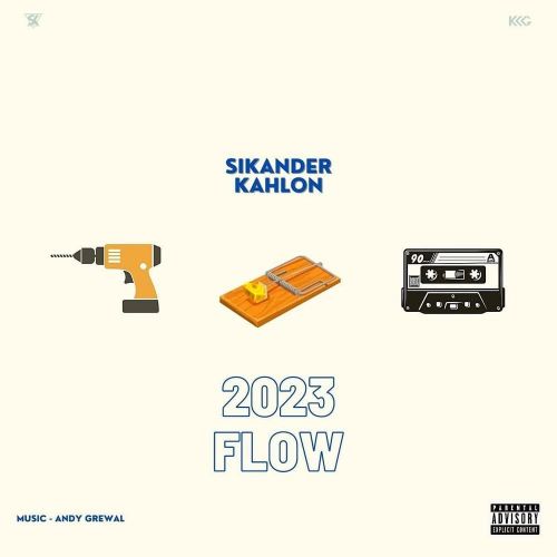 2023 FLOW Sikander Kahlon Mp3 Song Free Download
