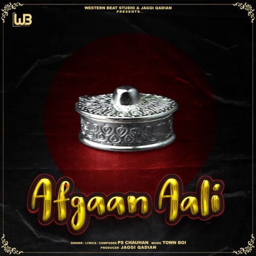 Afgaan Aali PS Chauhan Mp3 Song Free Download