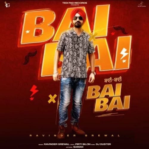Bai Bai Ravinder Grewal Mp3 Song Free Download