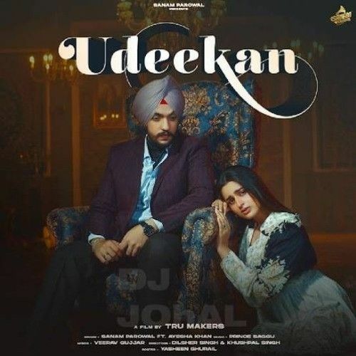 Udeekan Sanam Parowal Mp3 Song Free Download