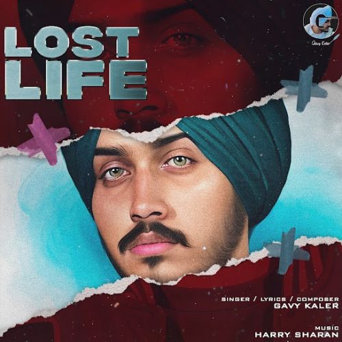 Lost Life Gavy Kaler Mp3 Song Free Download