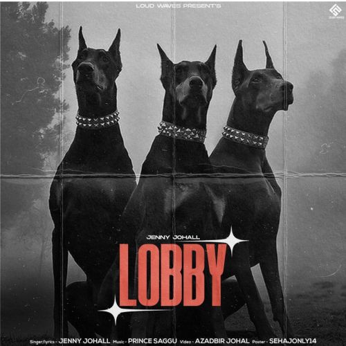 Lobby Jenny Johal Mp3 Song Free Download