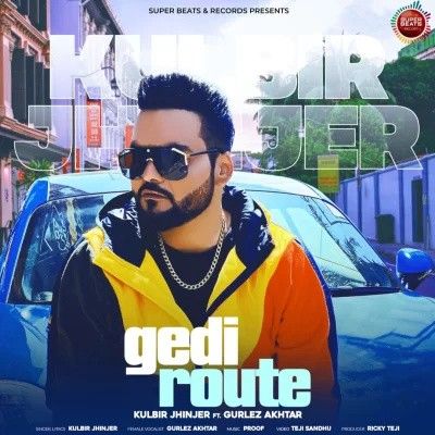 Gedi Route Kulbir Jhinjer Mp3 Song Free Download