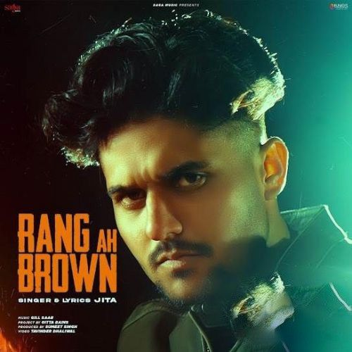 Rang Ah Brown Jita Mp3 Song Free Download