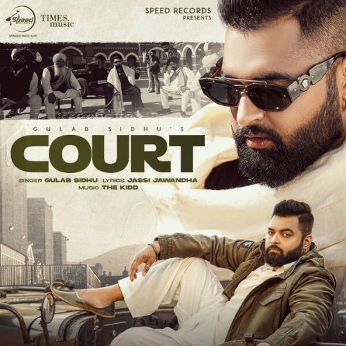 Court Gulab Sidhu Mp3 Song Free Download