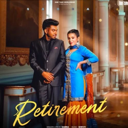 Retirement SABBA Mp3 Song Free Download