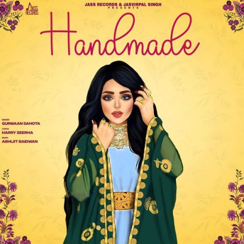 Handmade Gurmaan Sahota Mp3 Song Free Download
