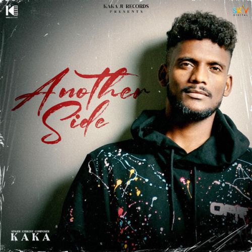 Another Side Kaka full album mp3 songs download