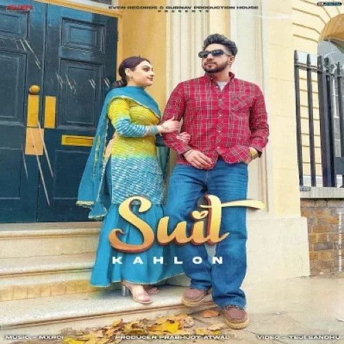 Suit Kahlon Mp3 Song Free Download