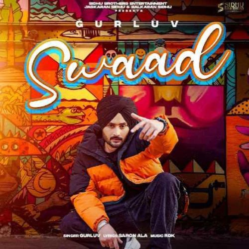 Swaad Gurluv Mp3 Song Free Download