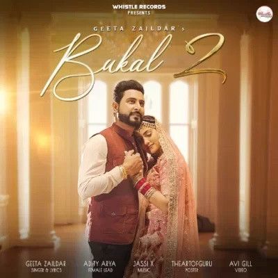 Bukal 2 Geeta Zaildar Mp3 Song Free Download