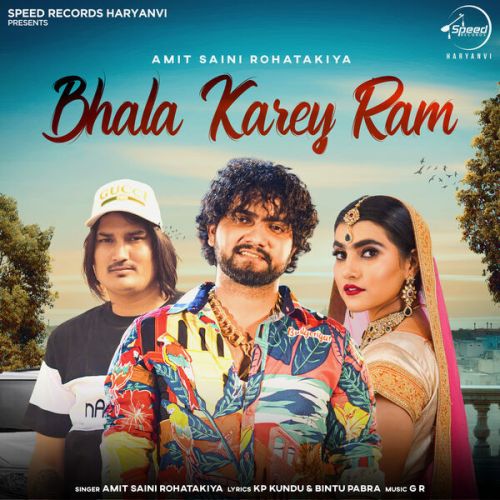 Bhala karey Ram Amit Saini Rohtakiya Mp3 Song Free Download