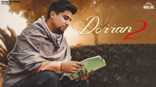 Dorran 2 A Kay Mp3 Song Free Download