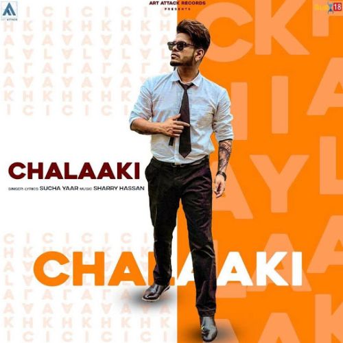 Chalaaki Sucha Yaar Mp3 Song Free Download