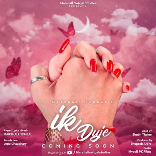 Ik Duje Marshall Sehgal Mp3 Song Free Download