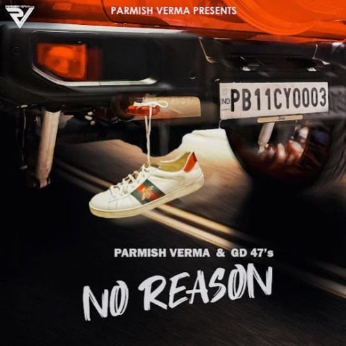 No Reason Parmish Verma Mp3 Song Free Download