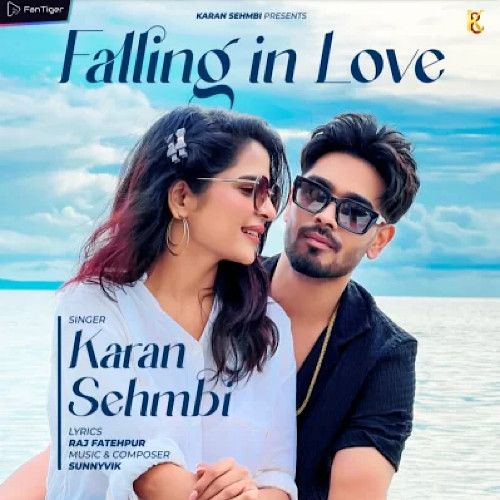 Falling In Love Karan Sehmbi Mp3 Song Free Download