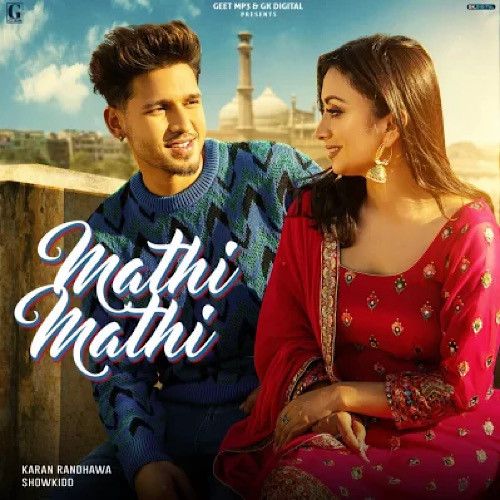 Mathi Mathi Karan Randhawa Mp3 Song Free Download