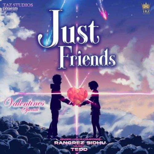 Just Friends Rangrez Sidhu Mp3 Song Free Download