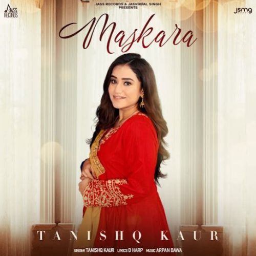 Maskara Tanishq Kaur Mp3 Song Free Download