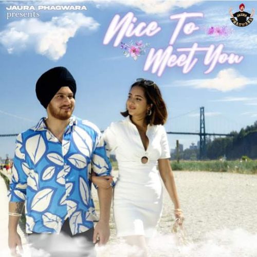 Nice to Meet Jaura Phagwara Mp3 Song Free Download