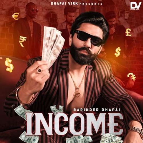 Income Barinder Dhapai Mp3 Song Free Download