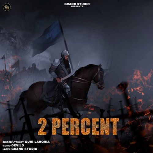 2 Percent Guri Lahoria Mp3 Song Free Download
