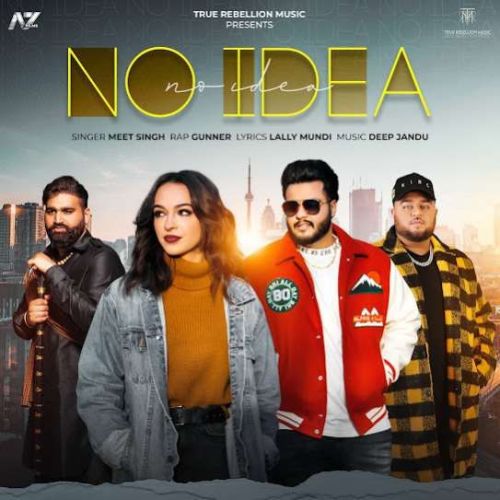 No Idea Meet Singh Mp3 Song Free Download