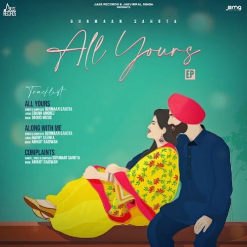 All Yours Gurmaan Sahota Mp3 Song Free Download